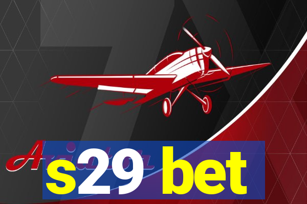 s29 bet